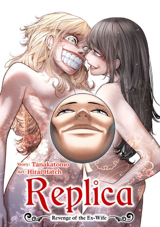 Replica: Revenge of the Ex-Wife #69