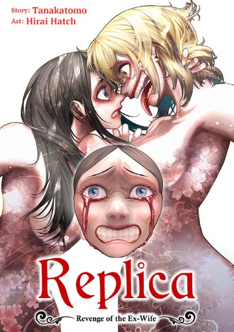 Replica: Revenge of the Ex-Wife #100