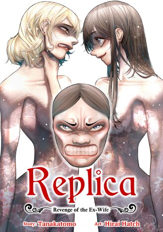Replica: Revenge of the Ex-Wife #107