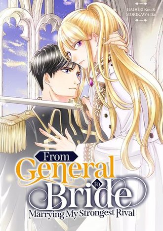 From General to Bride: Marrying My Strongest Rival #6