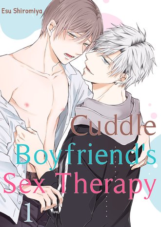 Cuddle Boyfriend's Sex Therapy