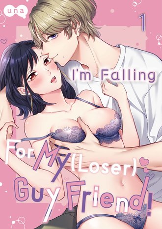 I'm Falling For My (Loser) Guy Friend!