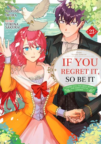 If You Regret It, So Be It I Wish You The Best With The Saint You've Chosen #23