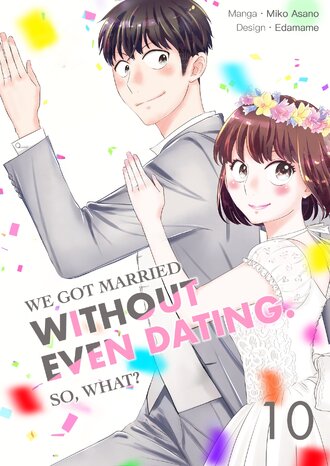 We Got Married Without Even Dating. So, What? #10