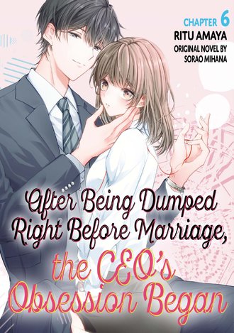 After Being Dumped Right Before marriage, the CEO's Obsession Began #6