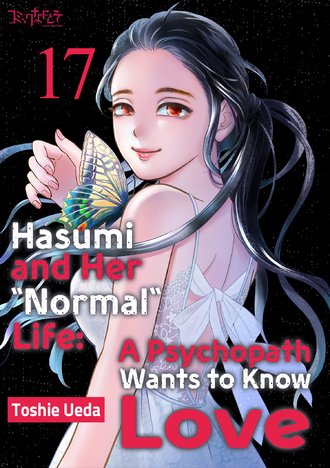 Hasumi and Her "Normal" Life: A Psychopath Wants to Know Love #17