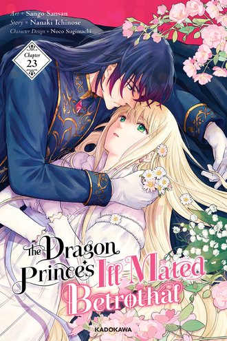 <Chapter release>The Dragon Prince's Ill-Mated Betrothal #23