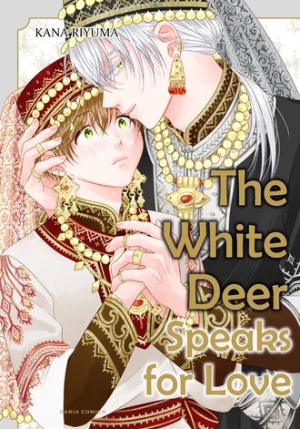 The White Deer Speaks for Love