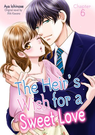 The Heir's Wish for a Sweet Love #6