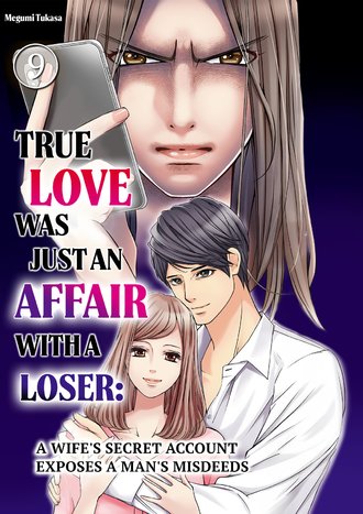 True Love Was Just An Affair With a Loser: A Wife's Secret Account Exposes A Man's Misdeeds #9