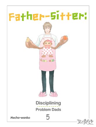 Father-Sitter: Disciplining Problem Dads #5