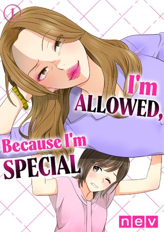 I'm Allowed, Because I'm Special