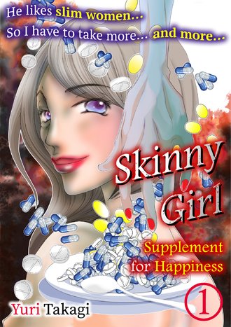 Skinny Girl: Supplement for Happiness