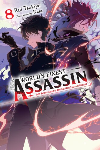 The World's Finest Assassin Gets Reincarnated in Another World as an Aristocrat #8