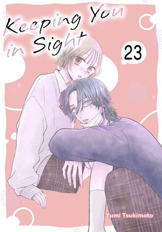 Keeping You in Sight #23