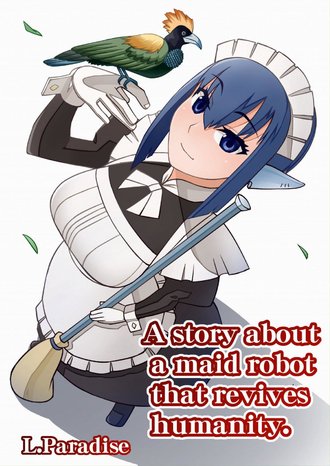 A story about a maid robot that revives humanity. #3