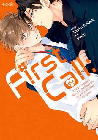 First Call: A Virgin Surgeon, About to Be Made the Wife of a Younger Gangster!