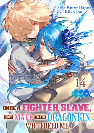 Once A Fighter Slave, Now Mate to the Dragonkin Who Freed Me #14