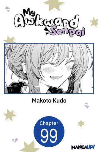 My Awkward Senpai #99