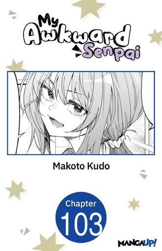 My Awkward Senpai #103
