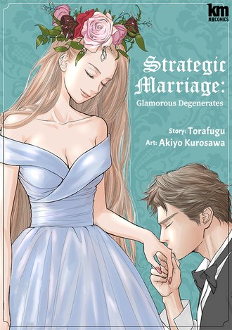 Strategic Marriage: Glamorous Degenerates #6