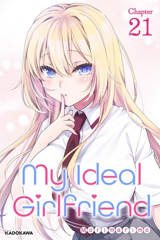 <Chapter release>My Ideal Girlfriend #21