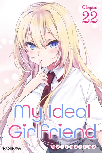 <Chapter release>My Ideal Girlfriend #22