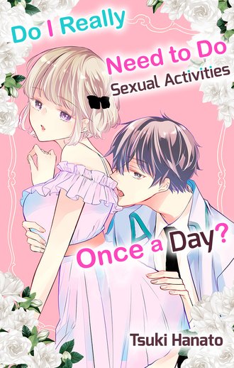 Do I Really Need to Do Sexual Activities Once a Day?