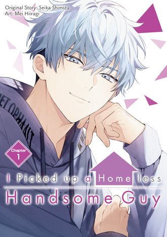 I Picked up a Homeless Handsome Guy