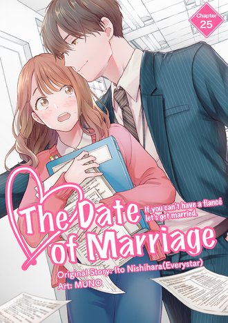 The Date of Marriage - If you can't have a fiance, let's get married. #25