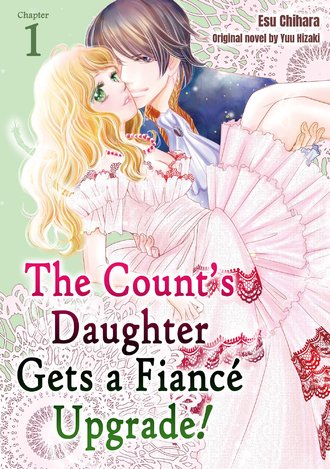 The Count's Daughter Gets a Fiance Upgrade!