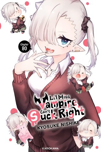 <Chapter release>Li'l Miss Vampire Can't Suck Right #80