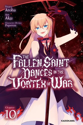<Chapter release>The Fallen Saint Dances in the Vortex of War #10