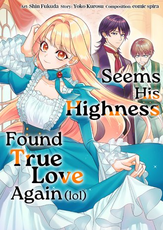 Seems His Highness Found True Love Again (lol)