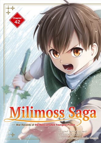 Milimoss Saga - War Records of the Reincarnated Youngest Prince #42