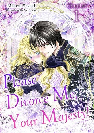 Please Divorce Me, Your Majesty!