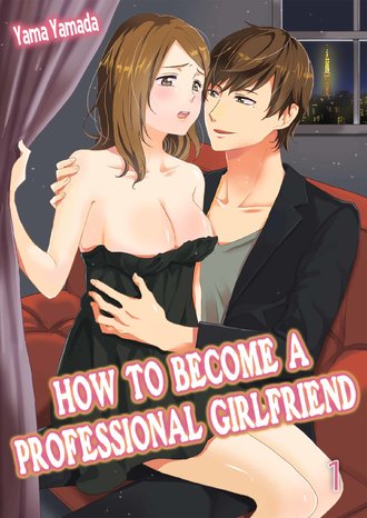 How to Become a Professional Girlfriend