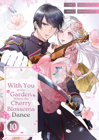 With You in the Garden Where the Cherry Blossoms Dance #10