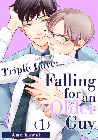 Triple Love: Falling for an Older Guy