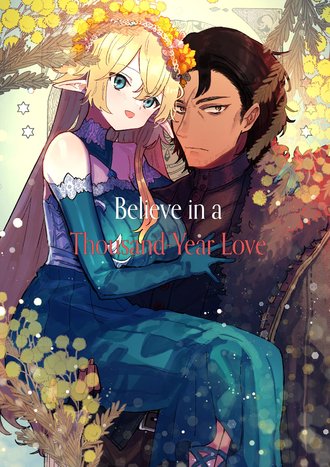 Believe in a Thousand-Year Love