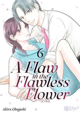 A Flaw in the Flawless Flower #6