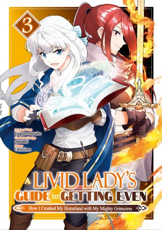 A Livid Lady's Guide to Getting Even: How I Crushed My Homeland with My Mighty Grimoires #18