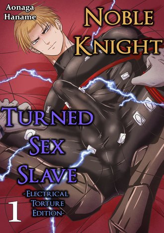 Noble Knight Turned Sex Slave-Full Color