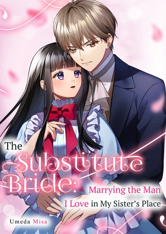 The Substitute Bride: Marrying the Man I Love in My Sister's Place #4