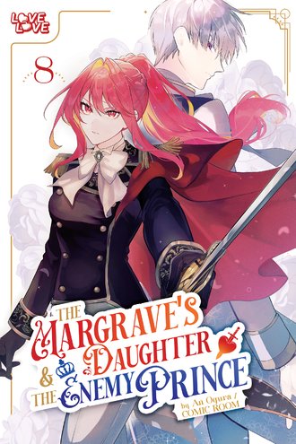 The Margrave's Daughter & the Enemy Prince #8