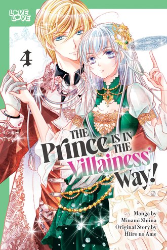 The Prince Is in the Villainess' Way! #4