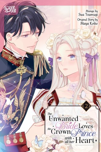 The Unwanted Bride Loves the Crown Prince With All Her Heart-Full Color #2