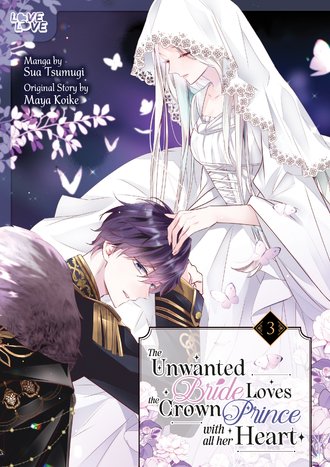 The Unwanted Bride Loves the Crown Prince With All Her Heart-Full Color #3