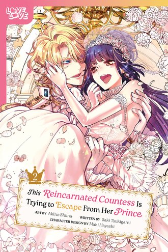 This Reincarnated Countess Is Trying to Escape From Her Prince #2
