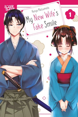 My New Wife's Fake Smile #1